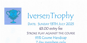 Ladies Iversen Trophy - Sun 13th July
